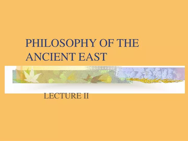 philosophy of the ancient east