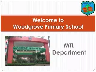 Welcome to Woodgrove Primary School
