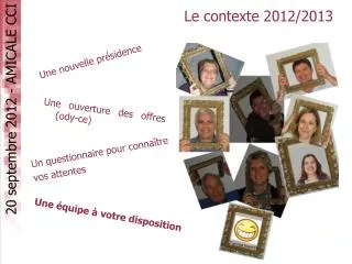 le contexte 2012 2013