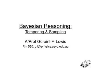 Bayesian Reasoning: Tempering &amp; Sampling