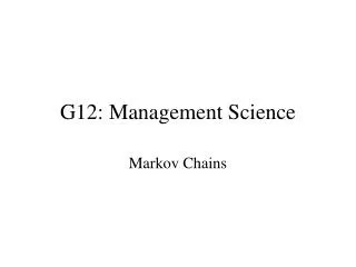 G12: Management Science