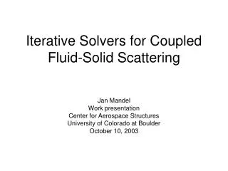 Iterative Solvers for Coupled Fluid-Solid Scattering