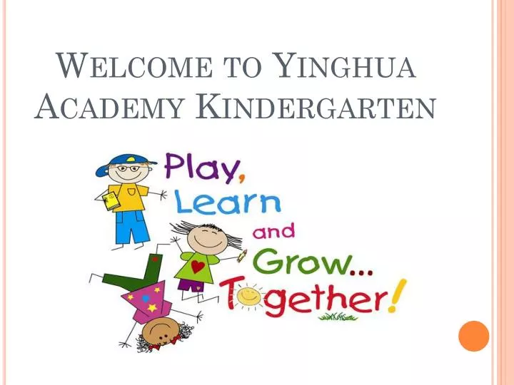 welcome to yinghua academy kindergarten