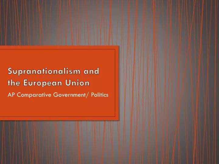 supranationalism and the european union