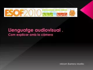 llenguatge audiovisual com explicar amb la c mera