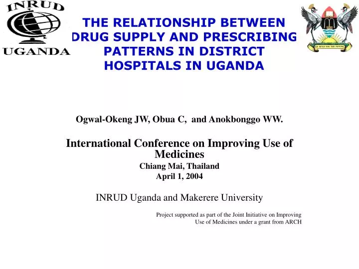 the relationship between drug supply and prescribing patterns in district hospitals in uganda