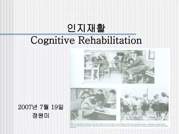 cognitive rehabilitation