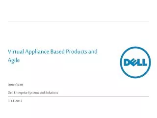 Virtual Appliance Based Products and Agile