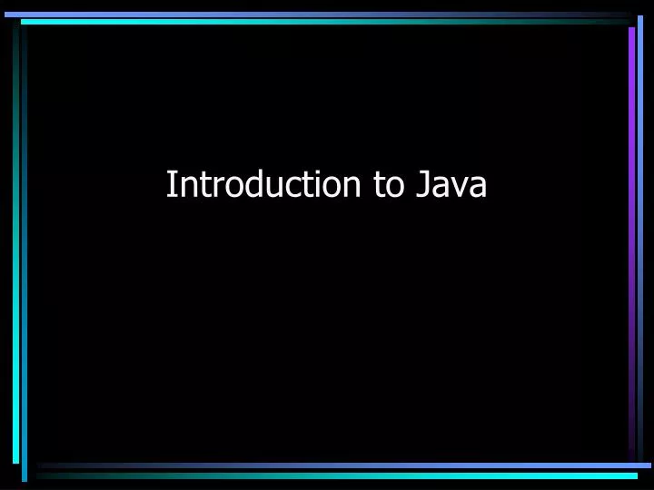 introduction to java