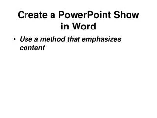Create a PowerPoint Show in Word