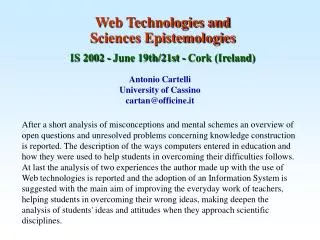 Web Technologies and Sciences Epistemologies IS 2002 - June 19th/21st - Cork (Ireland)