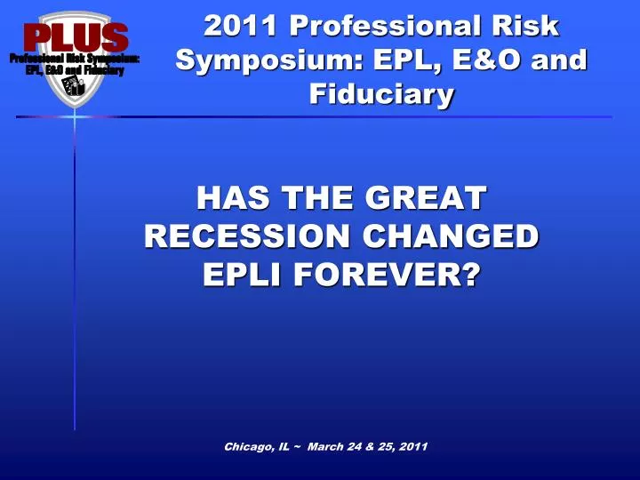has the great recession changed epli forever