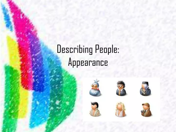 describing people's appearance presentation