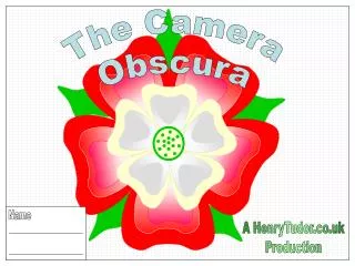 The Camera Obscura
