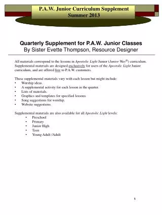 P.A.W. Junior Curriculum Supplement Summer 2013