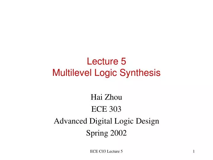 lecture 5 multilevel logic synthesis