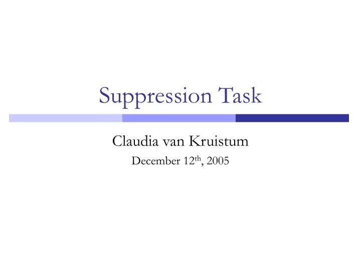 suppression task