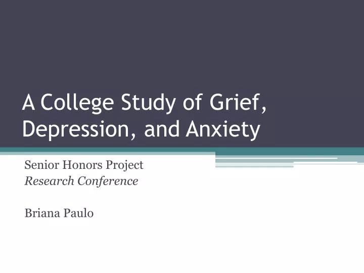 a college study of grief depression and anxiety