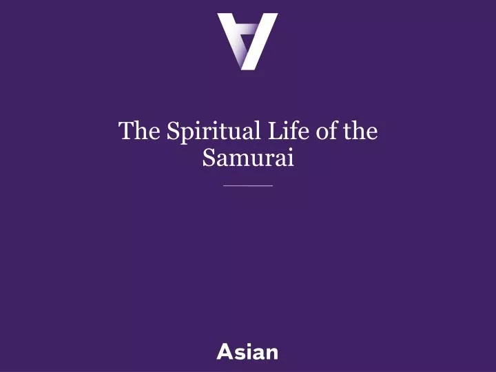 the spiritual life of the samurai