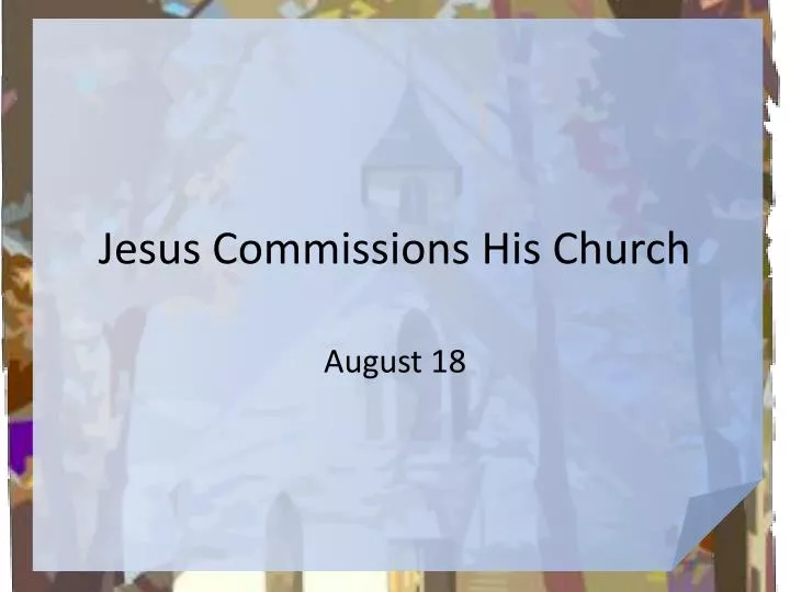 jesus commissions his church