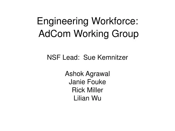 engineering workforce adcom working group