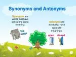Synonyms and Antonyms - slide 1