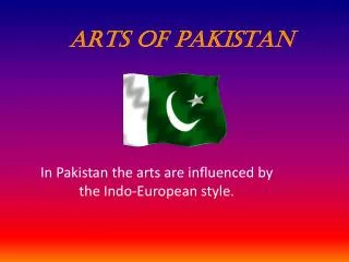 ARTS OF PAKISTAN