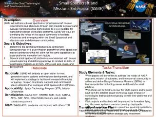 Small Spacecraft and Missions Enterprise (SSME)