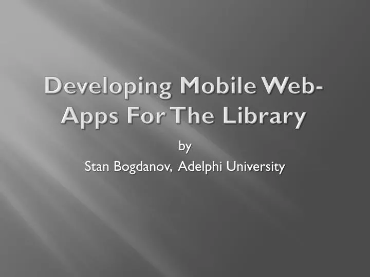developing mobile web apps for the library