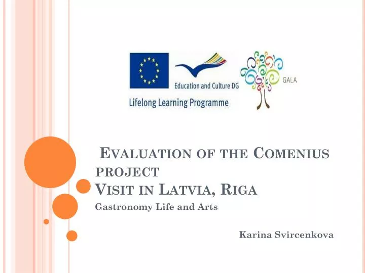 evaluation of the comenius project visit in latvia riga