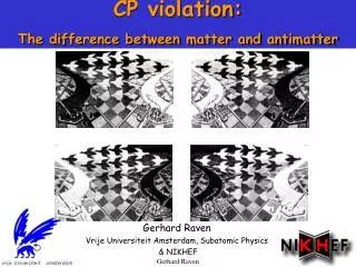CP violation: The difference between matter and antimatter