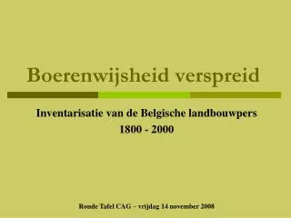 boerenwijsheid verspreid