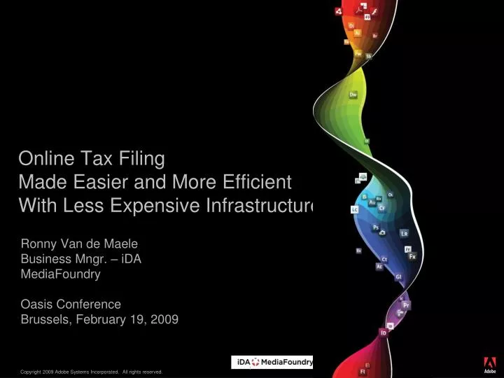 online tax filing made easier and more efficient with less expensive infrastructure
