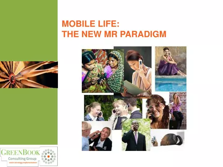 mobile life the new mr paradigm