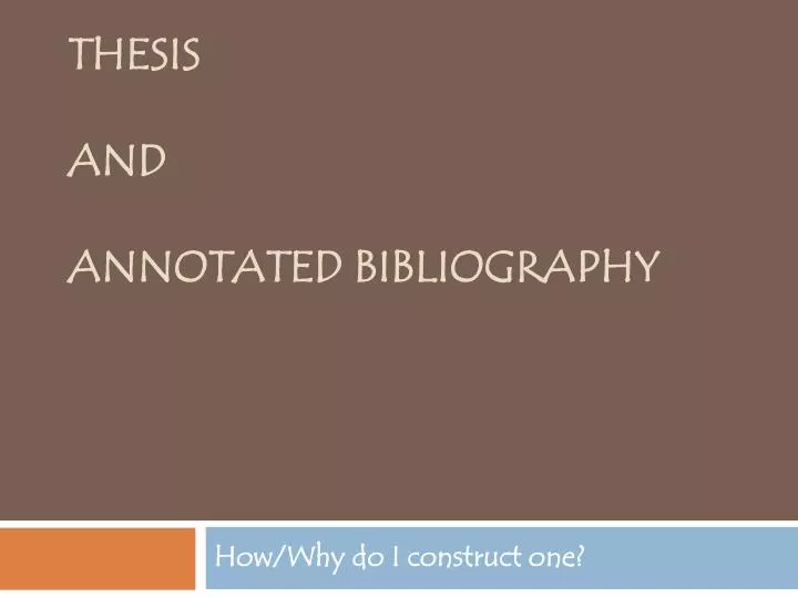thesis and annotated bibliography