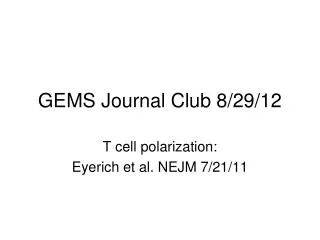 GEMS Journal Club 8/29/12
