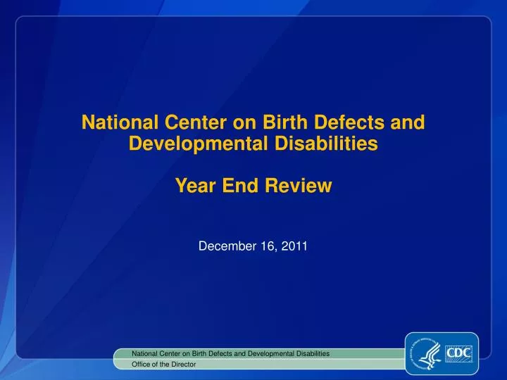 national center on birth defects and developmental disabilities year end review