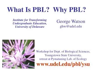 What Is PBL? Why PBL?