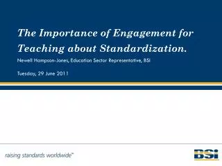the importance of engagement for teaching about standardization