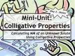 Mini-Unit: Colligative Properties - slide 1