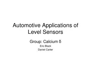 Automotive Applications of Level Sensors