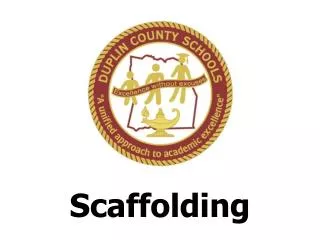 Scaffolding