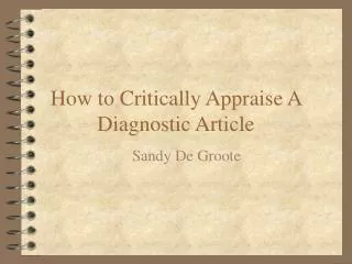 How to Critically Appraise A Diagnostic Article