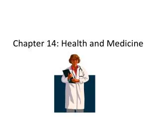 Chapter 14: Health and Medicine