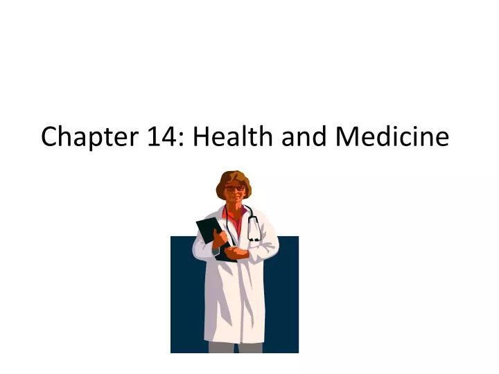 chapter 14 health and medicine