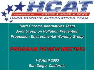 Hard Chrome Alternatives Team Joint Group on Pollution Prevention