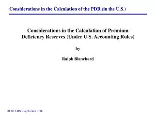 Considerations in the Calculation of Premium Deficiency Reserves (Under U.S. Accounting Rules) by