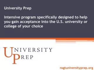What is University Prep?