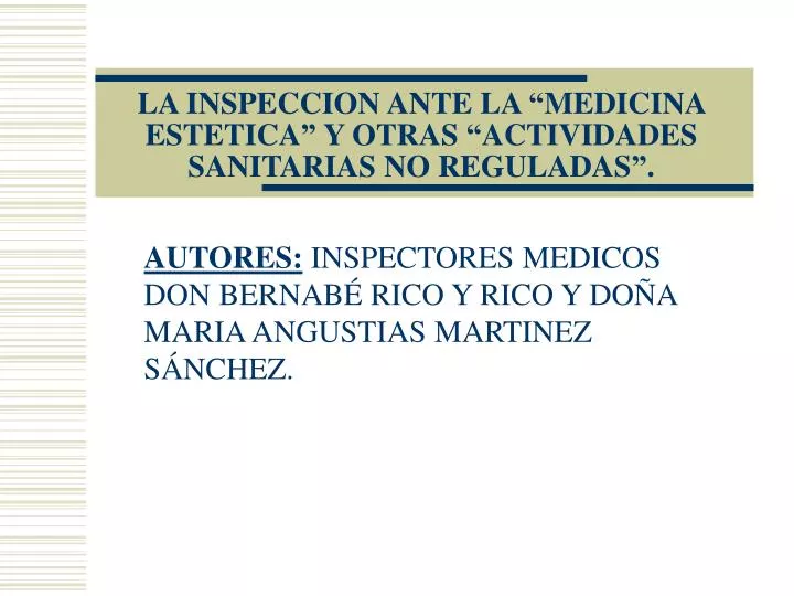 la inspeccion ante la medicina estetica y otras actividades sanitarias no reguladas