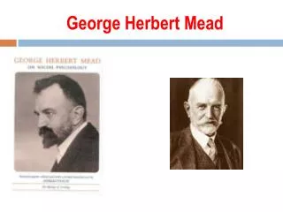 George Herbert Mead